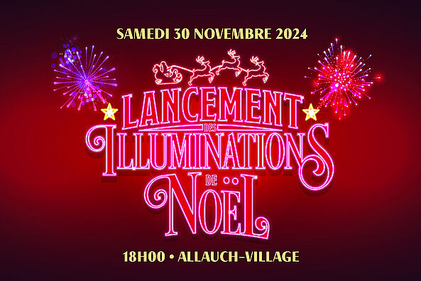 Lancement des illuminations et feu d’artifice le samedi 30 novembre au cœur du village