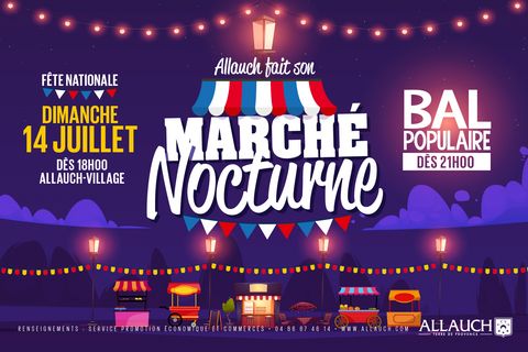 Marché nocturne - Fête Nationale